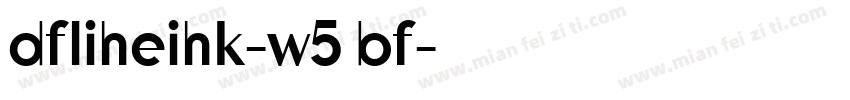 dfliheihk-w5 bf字体转换